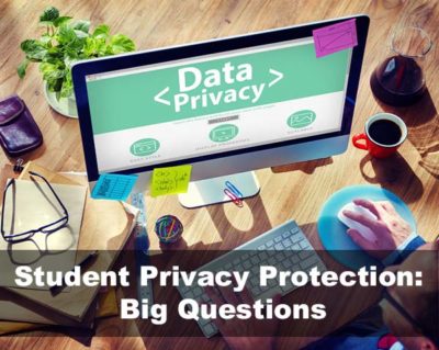 Student Privacy Protection: Big Questions - SchoolMoney.org